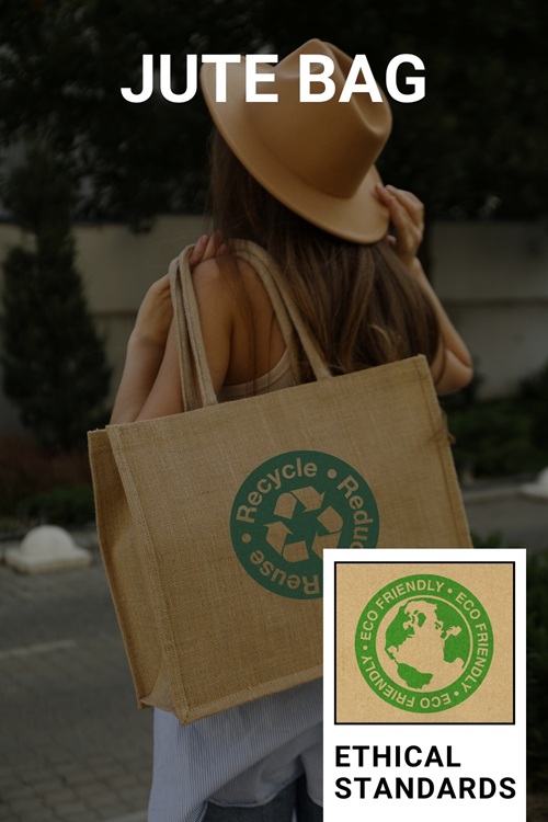 Ethical Standards of Jute Bag Manufacturer Ethical Standards of Jute Bag Manufacturer