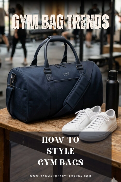 How to Style Gym Bags gym bags styling tips